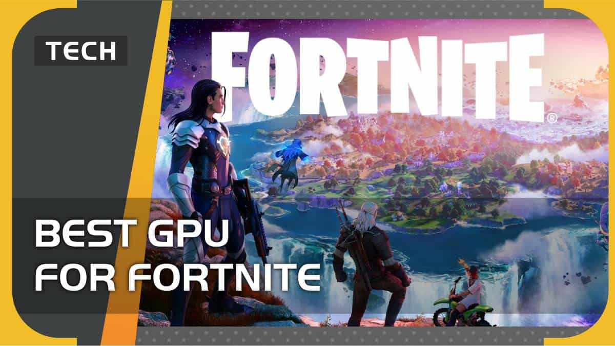 Best Fortnite 2023 - graphics cards 240 and 1080p
