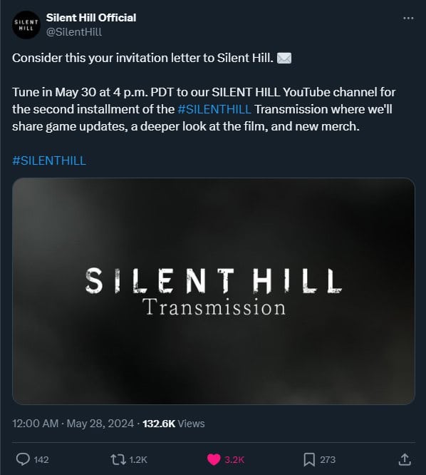 A tweet from Silent Hill Official invites viewers to tune in on May 30 at 4 p.m. PDT for the second installment of the SILENT HILL Transmission on their YouTube channel, hinting at exciting updates about Silent Hill 2. Includes an image with the text "SILENT HILL Transmission.
